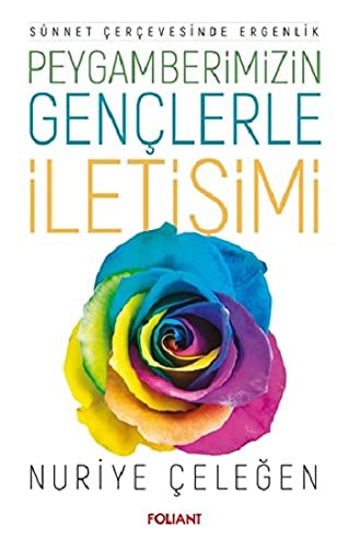 Peygamberimizin Gençlerle İletişimi & Sünnet Çerçevesinde Ergenlik kitap kapağı