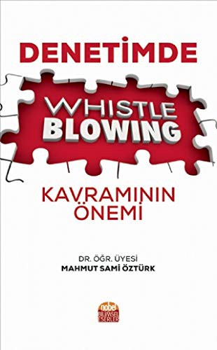 Denetimde Whistle Blowing Kavramının Önemi kitap kapağı