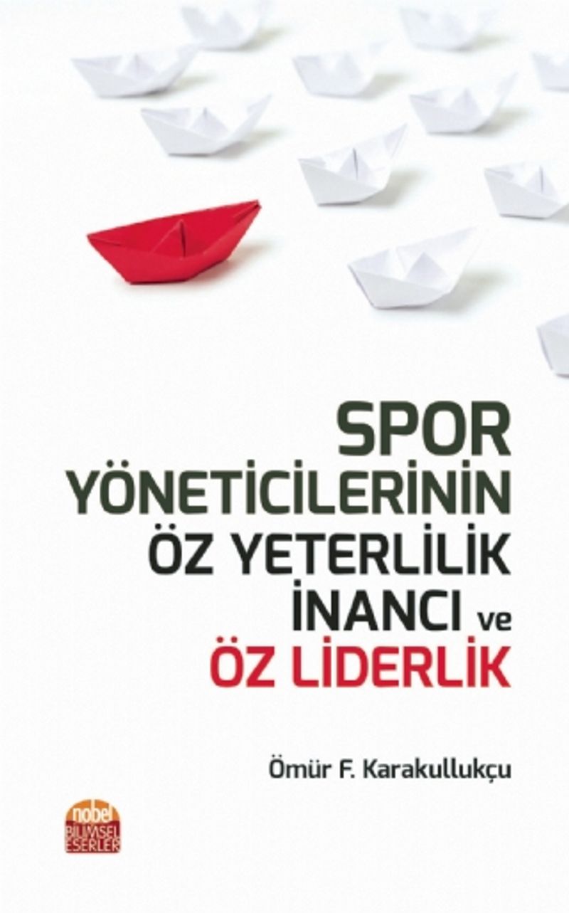 Spor Yöneticilerinin Öz Yeterlilik İnancı ve Öz Liderlik kitap kapağı