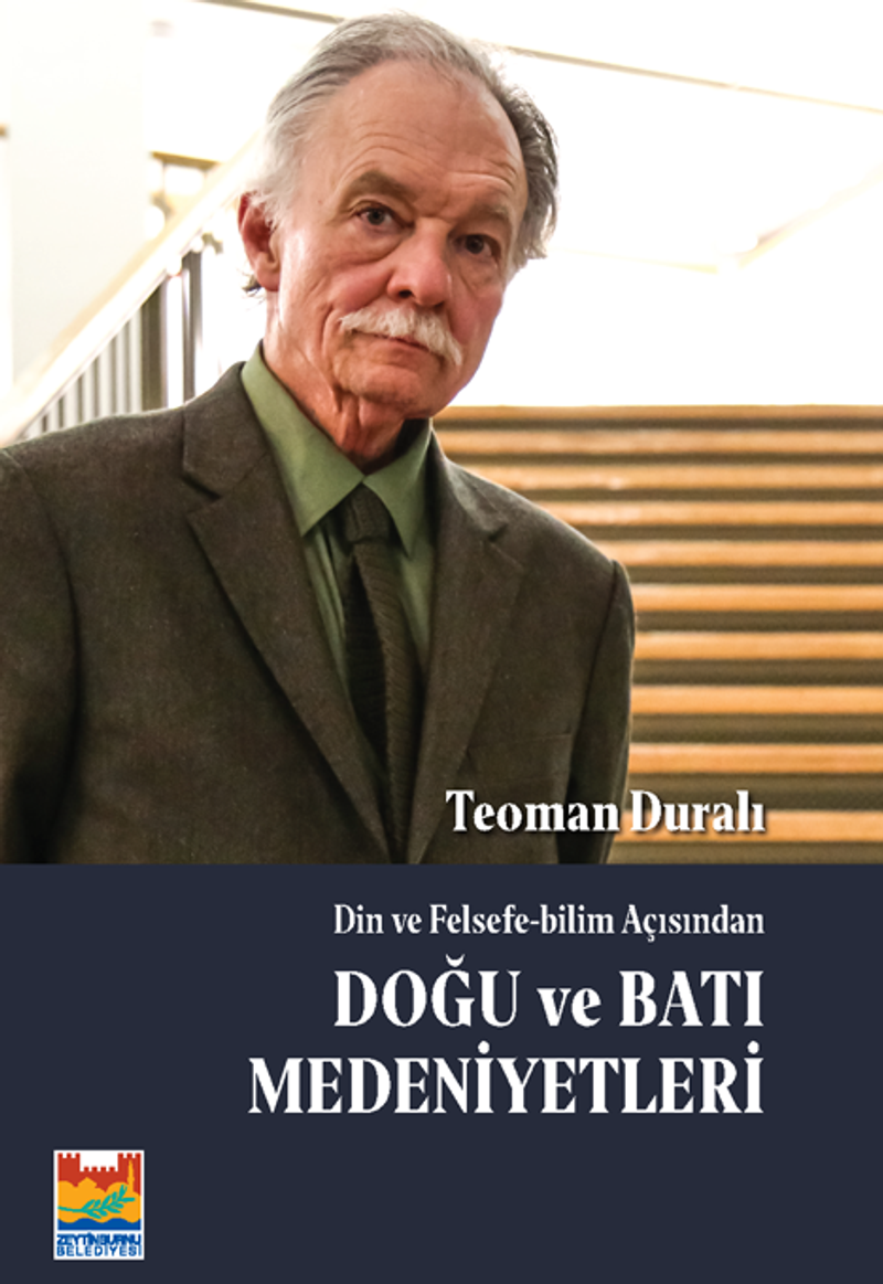 Din ve Felsefe-Bilim Açısından Doğu ve Batı Medeniyetleri kitap kapağı