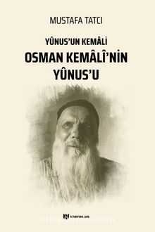 Osman Kemalî’nin Yûnus’u & Yûnus’un Kemali kitap kapağı