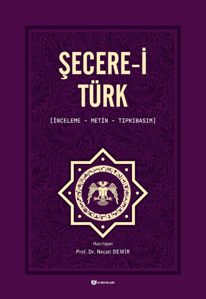 Şecere-i Türk (İnceleme, Metin, Tıpkıbasım) kitap kapağı