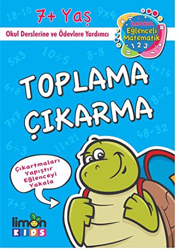 İlk Okul Eğlenceli Matematik Çıkartmalı Toplama Çıkarma kitap kapağı