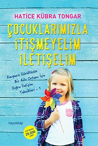 Çocuklarımızla İtişmeyelim İletişelim kitap kapağı