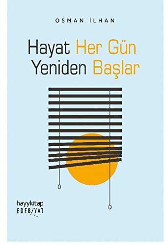 Hayat Her Gün Yeniden Başlar kitap kapağı