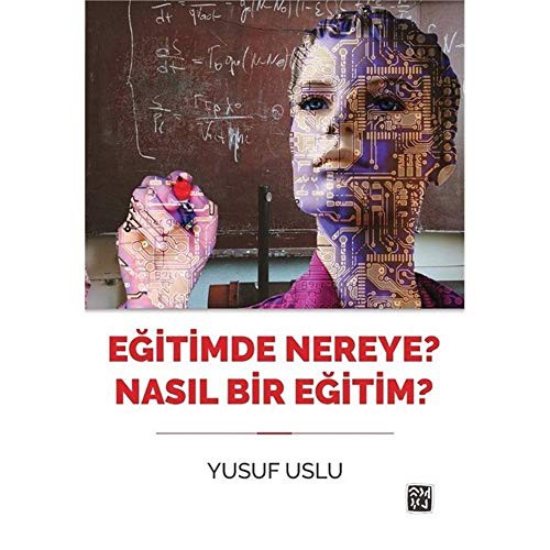 Eğitimde Nereye? Nasıl Bir Eğitim? kitap kapağı