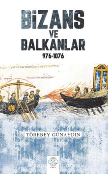 Bizans ve Balkanlar (976-1076) kitap kapağı