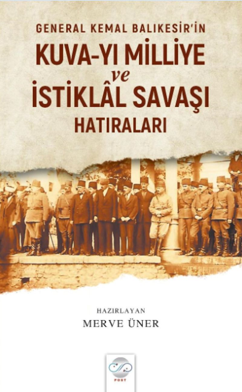 General Kemal Balıkesir’in Kuva-yı Milliye ve İstiklal Savaşı Hatıraları kitap kapağı