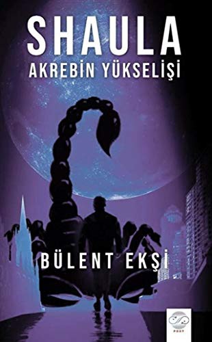 Shaula - Akrebin Yükselişi kitap kapağı