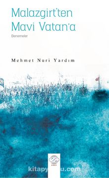 Malazgirt’ten Mavi Vatan’a kitap kapağı