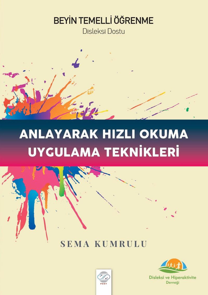 Anlayarak Hızlı Okuma Uygulama Teknikleri Beyin Temelli Öğrenme-Disleksi Dostu kitap kapağı