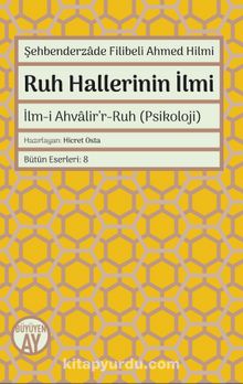 Ruh Hallerinin İlmi & İlm-i Ahvalir’r-Ruh (Psikoloji) kitap kapağı