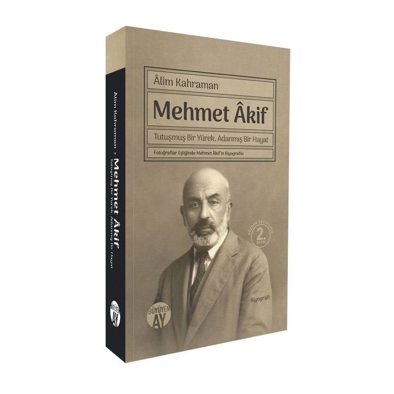 Mehmet Akif Tutuşmuş Bir Yürek, Adanmış Bir Hayat kitap kapağı