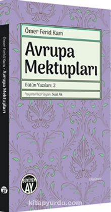 Avrupa Mektupları / Bütün Yazıları: 2 kitap kapağı