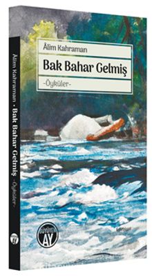 Bak Bahar Gelmiş kitap kapağı