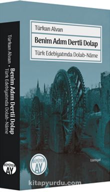 Benim Adım Dertli Dolap & Türk Edebiyatında Dolab-Name kitap kapağı