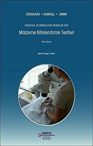 Sanatsal ve Arkeolojik Nesneler İçin Malzeme Nitelendirme Testleri kitap kapağı