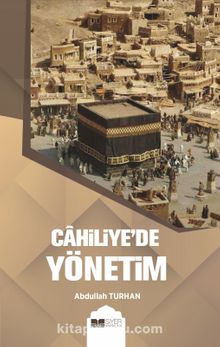 Cahiliye’de Yönetim kitap kapağı