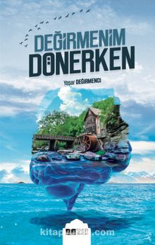 Değirmenim Dönerken kitap kapağı