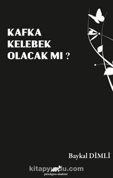 Kafka Kelebek Olacak Mı? kitap kapağı