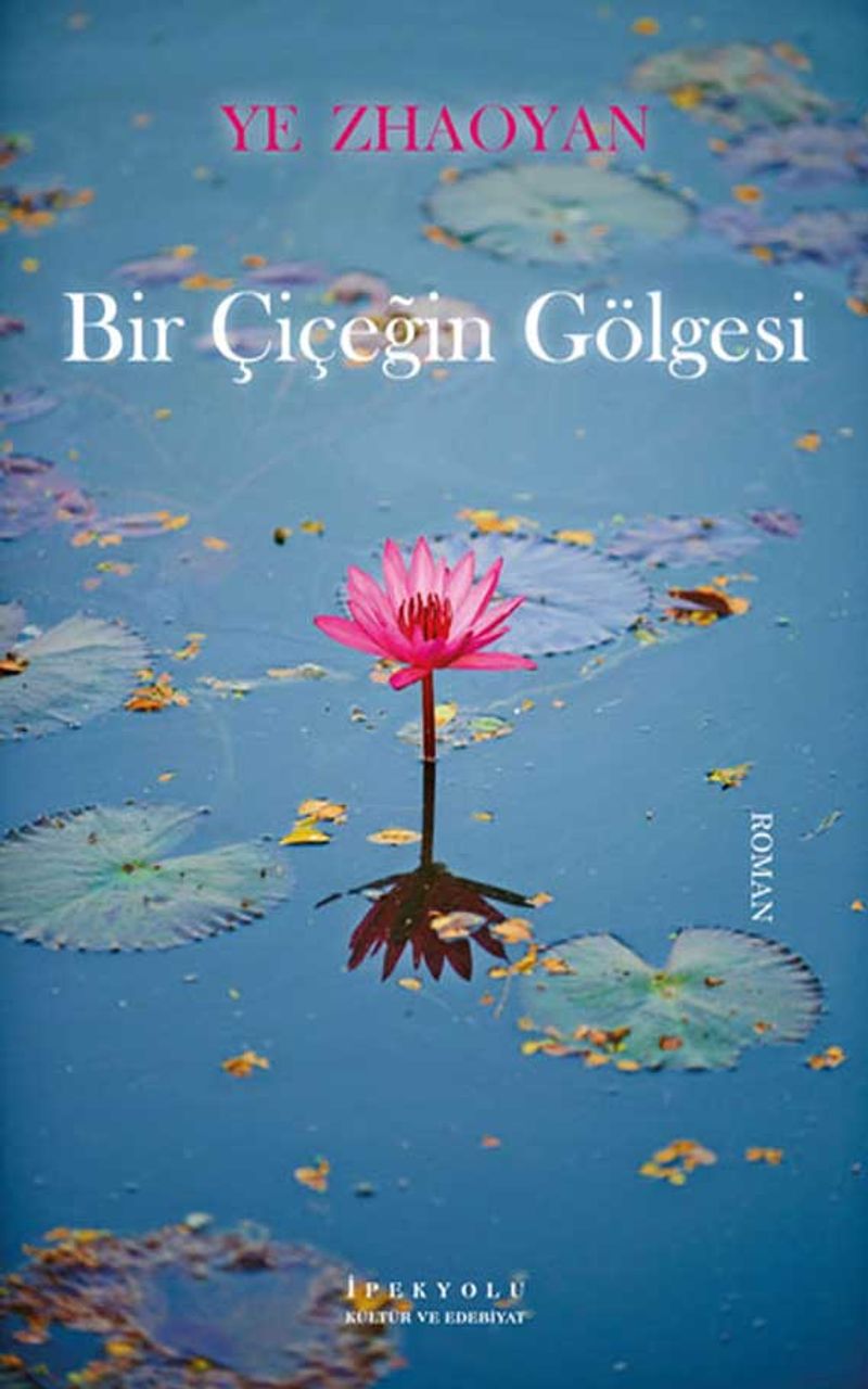 Bir Çiçeğin Gölgesi kitap kapağı