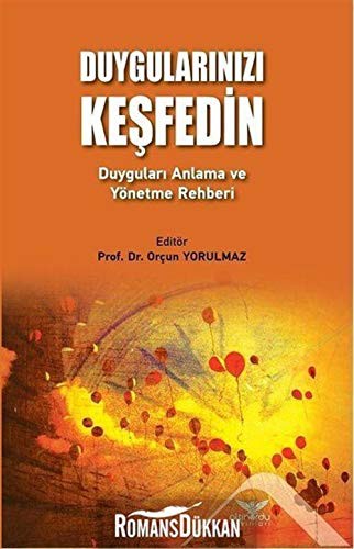 Duygularınızı Keşfedin & Duyguları Anlama ve Yönetme Rehberi kitap kapağı