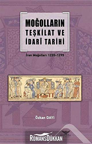 Moğolların Teşkilat  ve İdari Tarihi kitap kapağı