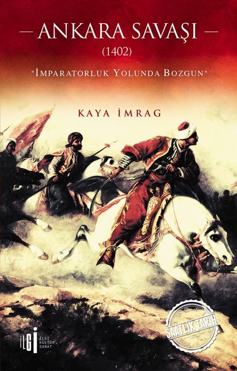 Ankara Savaşı (1402) İmparatorluk Yolunda Bozgun kitap kapağı