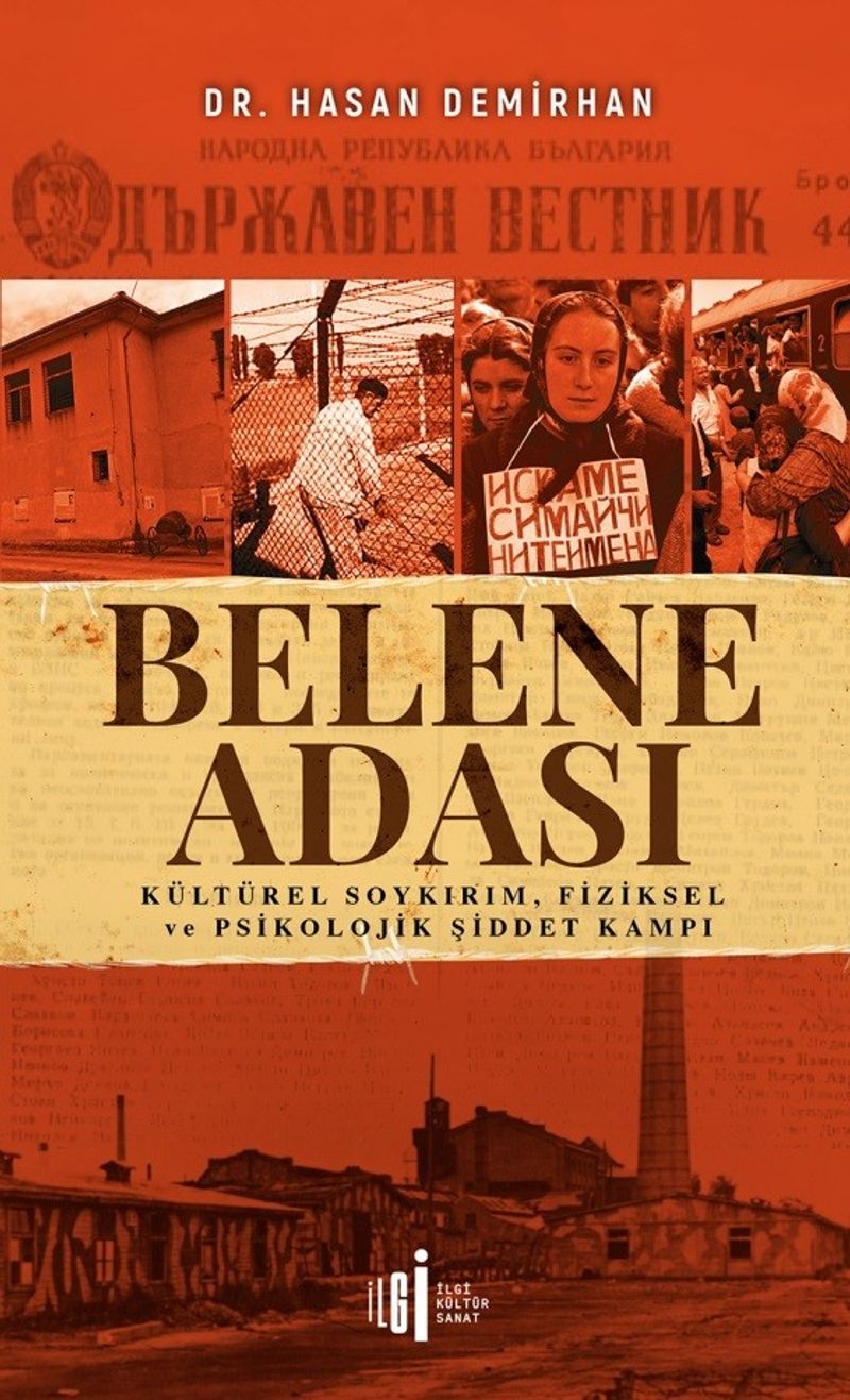 Belene Adası Kültürel Soykırım, Fiziksel ve Psikolojik Şiddet Kampı kitap kapağı
