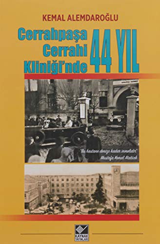 Cerrahpaşa Cerrahi Kliniği'nde 44 Yıl kitap kapağı
