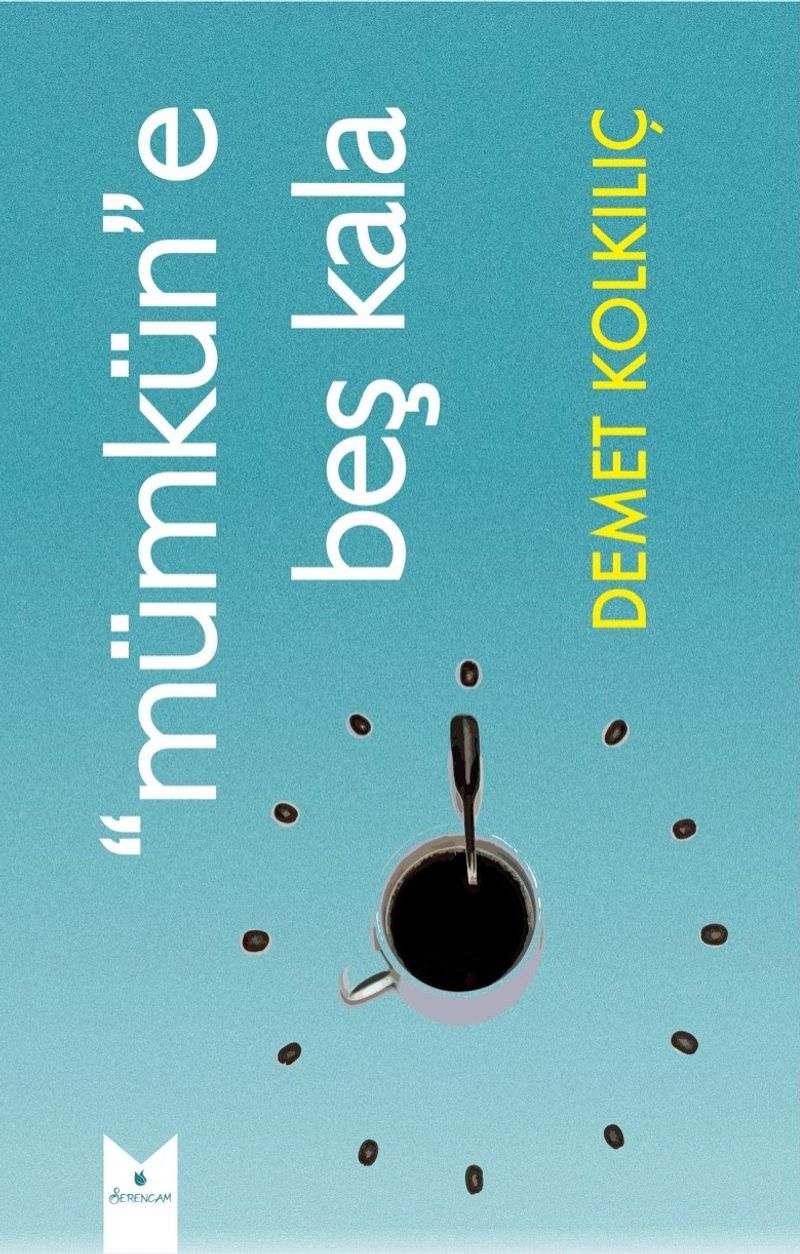 Mümkün”e Beş Kala kitap kapağı
