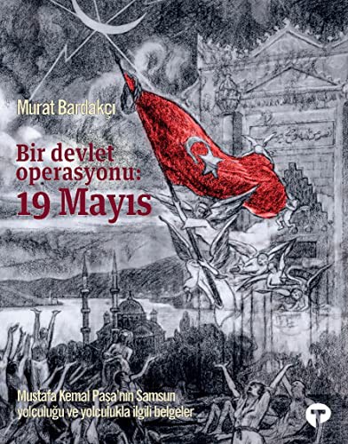Bir Devlet Operasyonu:19 Mayıs (Büyük Boy-Ciltli) kitap kapağı