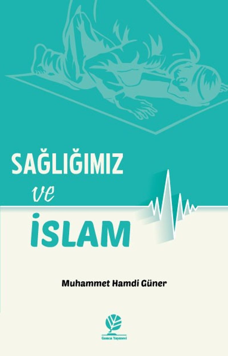 Sağlığımız ve İslam kitap kapağı