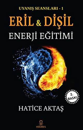 Eril ve Dişil Enerji Eğitimi & Uyanış Seansları - 1 kitap kapağı