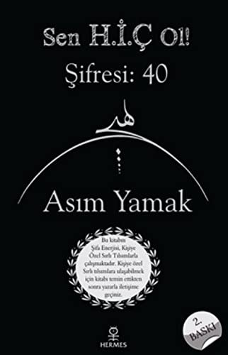 Sen Hiç Ol! Şifresi: 40 kitap kapağı