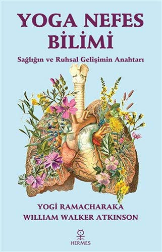 Yoga Nefes Bilimi & Sağlığın ve Ruhsal Gelişimin Anahtarı kitap kapağı