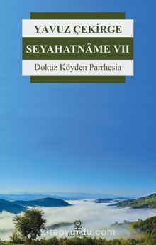 Seyahatname 7 & Dokuz Köyden Parrhesia kitap kapağı