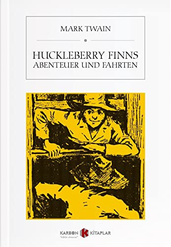 Huckleberry Finns Abenteuer und Fahrten kitap kapağı