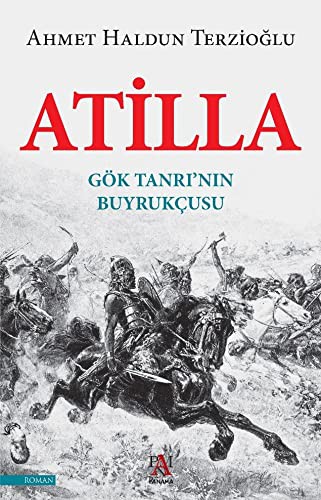 Atilla & Gök Tanrı’nın Buyrukçusu kitap kapağı