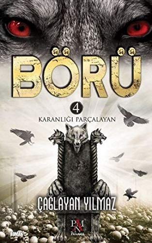 Börü 4 / Karanlığı Parçalayan kitap kapağı