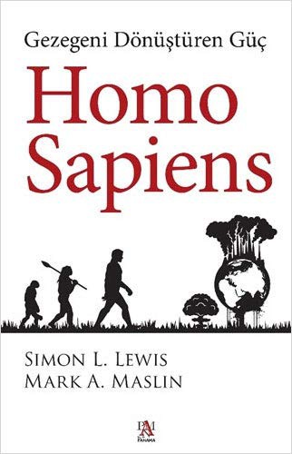 Homo Sapiens & Gezegeni Dönüştüren Güç kitap kapağı