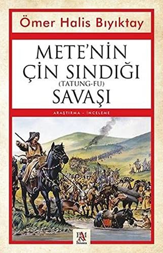 Mete’nin Çin Sındığı (Tatung-Fu) Savaşı kitap kapağı