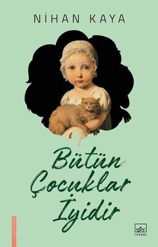 Bütün Çocuklar İyidir kitap kapağı