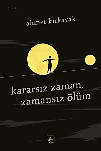 Kararsız Zaman, Zamansız Ölüm kitap kapağı