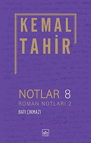 Notlar 8 - Roman Notları 2 - Batı Çıkmazı kitap kapağı