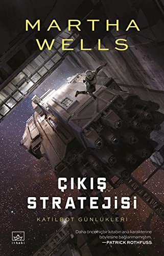 Katilbot Günlükleri 4 - Çıkış Stratejisi kitap kapağı