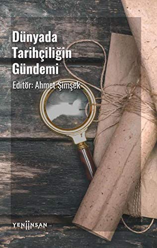 Dünyada Tarihçiliğin Gündemi kitap kapağı