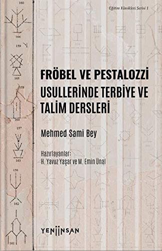 Fröbel ve Pestalozzi Usullerinde Terbiye ve Talim Dersleri kitap kapağı