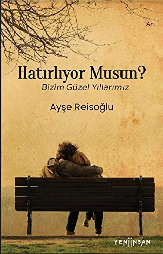 Hatırlıyor Musun? & Bizim Güzel Yıllarımız kitap kapağı