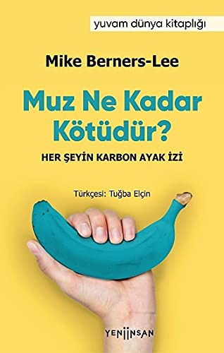 Muz Ne Kadar Kötüdür? kitap kapağı